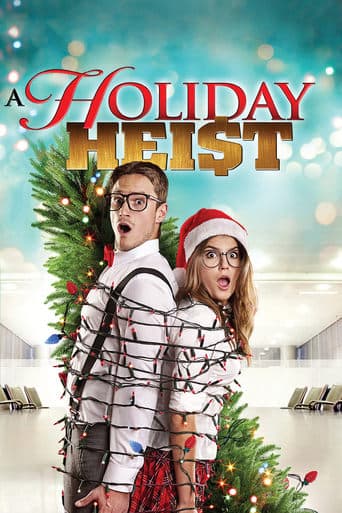 A Holiday Heist Poster