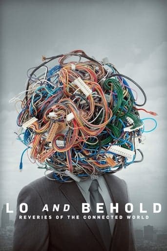 Lo and Behold: Reveries of the Connected World Poster