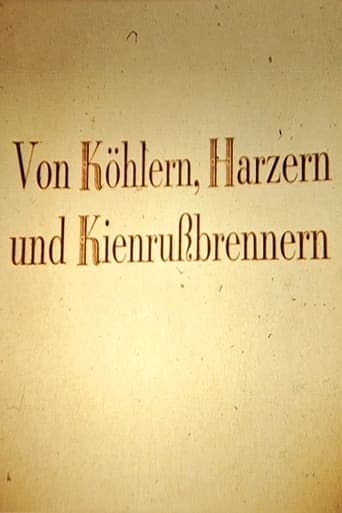 Von Köhlern, Harzern und Kienrußbrennern Poster