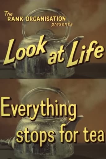 Look at Life: Everything Stops for Tea Poster