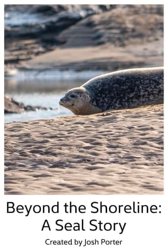 Beyond the Shoreline: A Seal Story Poster