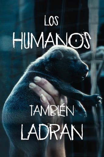 Humans Also Bark Poster