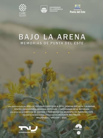 Bajo la arena. Memorias de Punta del Este Poster