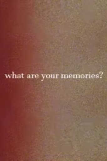 What Are Your Memories? Poster