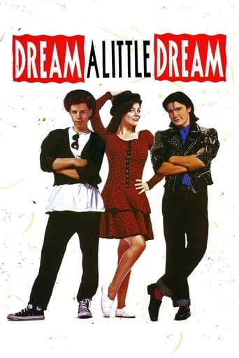 Dream a Little Dream Poster